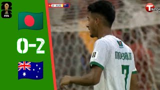 Bangladesh vs Australia | FIFA World Cup Qualified Match 2026 |