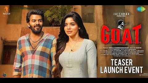 #GOAT Teaser Launch Event LIVE | Sudheer Anand, Divya Bharathi | Anurag Kulkarni |