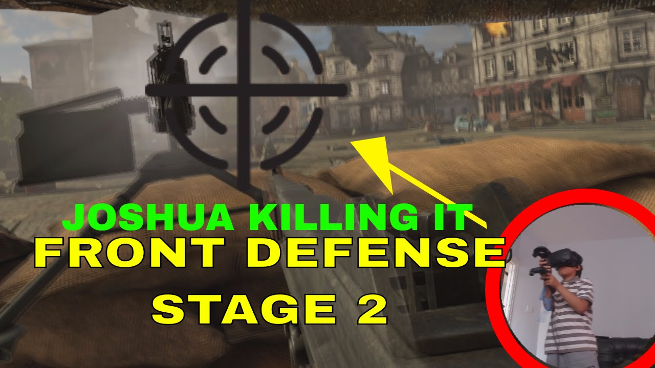 NOMORE PRIMARY SCHOOL LETS PLAY HTC VIVE WITH FRIEND Joshua - FRONT DEFENSE STAGE 2