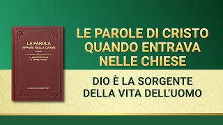 La parola di Dio – Dio è la sorgente della vita dell’uomo