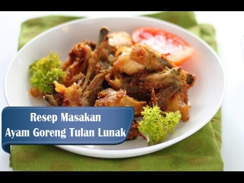  Resep  dan Cara Membuat Ayam  Goreng Tulang Lunak YouTube