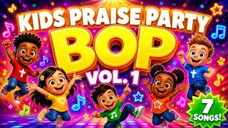Kids Praise Party Bop Vol. 1 | High Energy Christian Songs for Kids | Toddler Praise & Worship Music
