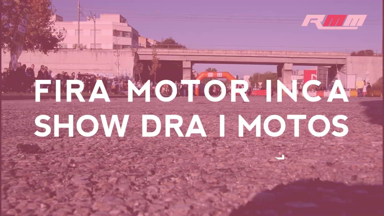 FIRA DEL MOTOR INCA - BIKERS Y SHOW DRA BALEAR