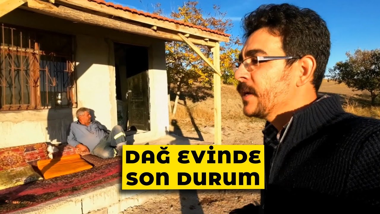 DAĞ EVİNDE SON DURUM #dağevi #köyhayatı