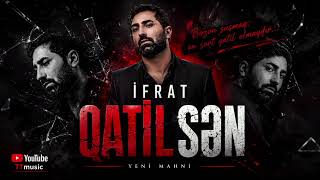 İfrat - Qati̇lsən 2026 & Tt