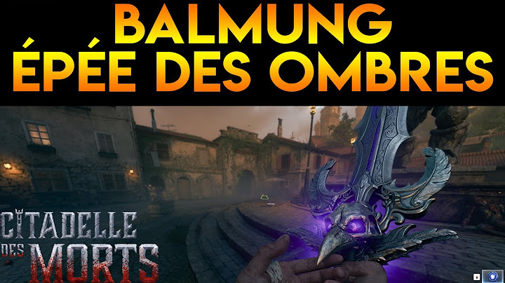 [BO 6] OBTENIR BALMUNG L'ÉPÉE DES OMBRES - CITADELLE DES MORTS