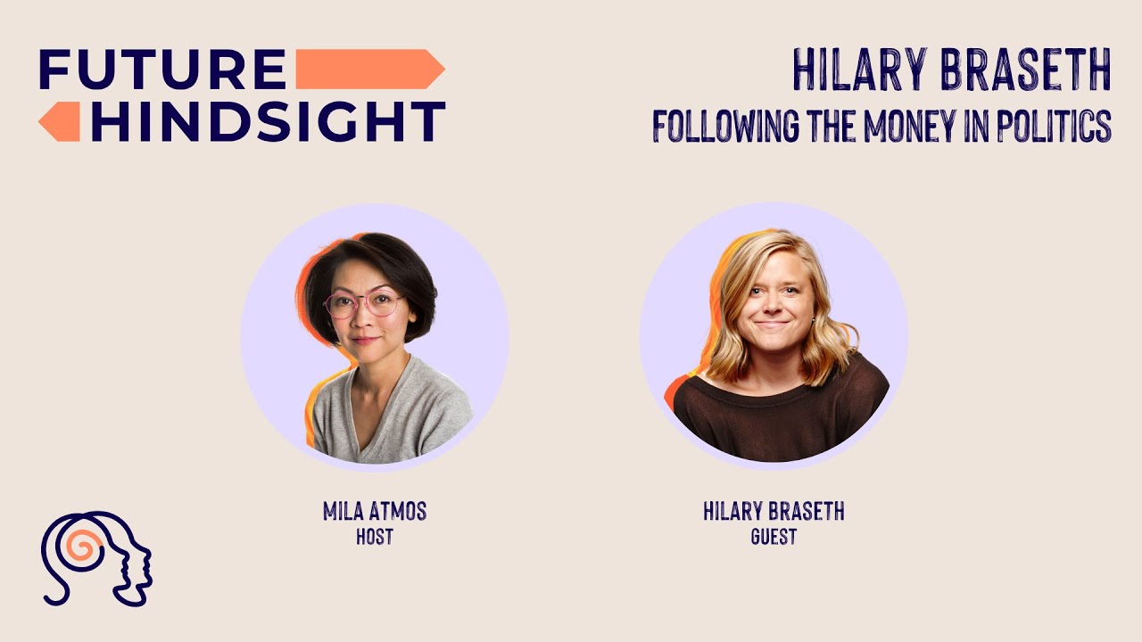 Following the Money in Politics: Hilary Braseth (Full Podcast Episode)
