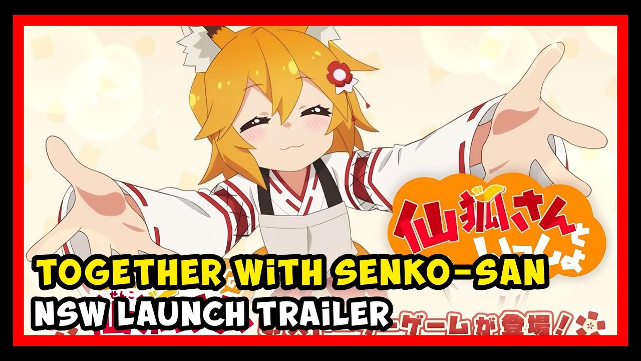 Together with Senko-san [仙狐さんといっしょ] (NSW/Mobile) Launch