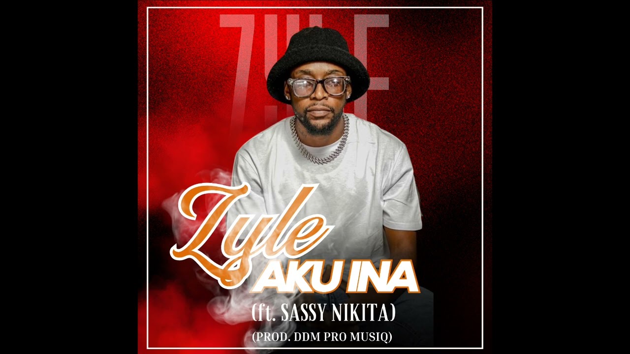 ZYLE - AKU INA (ft. SASSY NIKITA)(prod. DDM PRO MUSIQ) 🔥