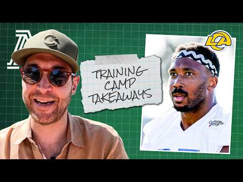 The MOST IMPORTANT Takeaways from Rams Training Camp