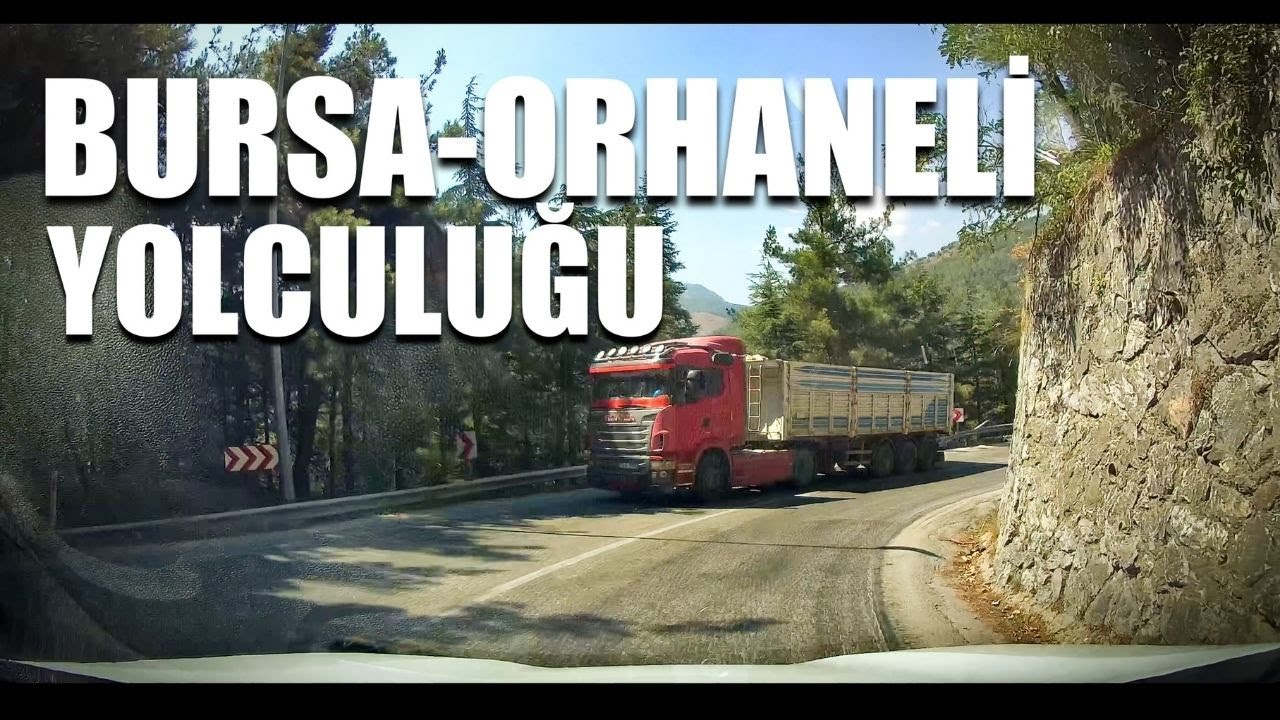 Bursa-Orhaneli Yolculuğu: The Secret Route Only Locals Know!