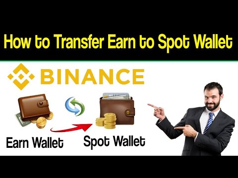   How To Transfer Earn To Spot Wallet In Binance How To Transfer From Earnto Spot In Binance