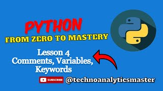 Python Fundamentals:  comments, variables, keywords, identifier | Lesson 4 | #pythontutorial  #2023