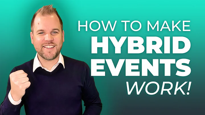 How To Make Hybrid Events Work