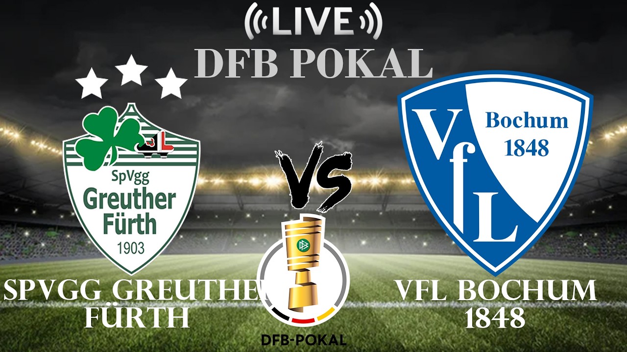 SpVgg Greuther Fürth vs VfL Bochum ภาพถ่ายทอดสดฟุตบอล