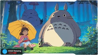 最好听的吉卜力钢琴曲【Ghibli Relaxing Music 】🎶一定要听一遍🎶天空之城, ,龍貓, 哈爾移動城堡, 千與千尋, 風之谷, 貓之報恩,Kiki的送貨服務