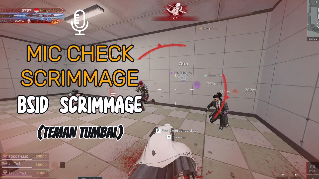 BLOOD STRIKE - MIC CHECK BSID SCRIMMAGE - TEMAN TUMBAL