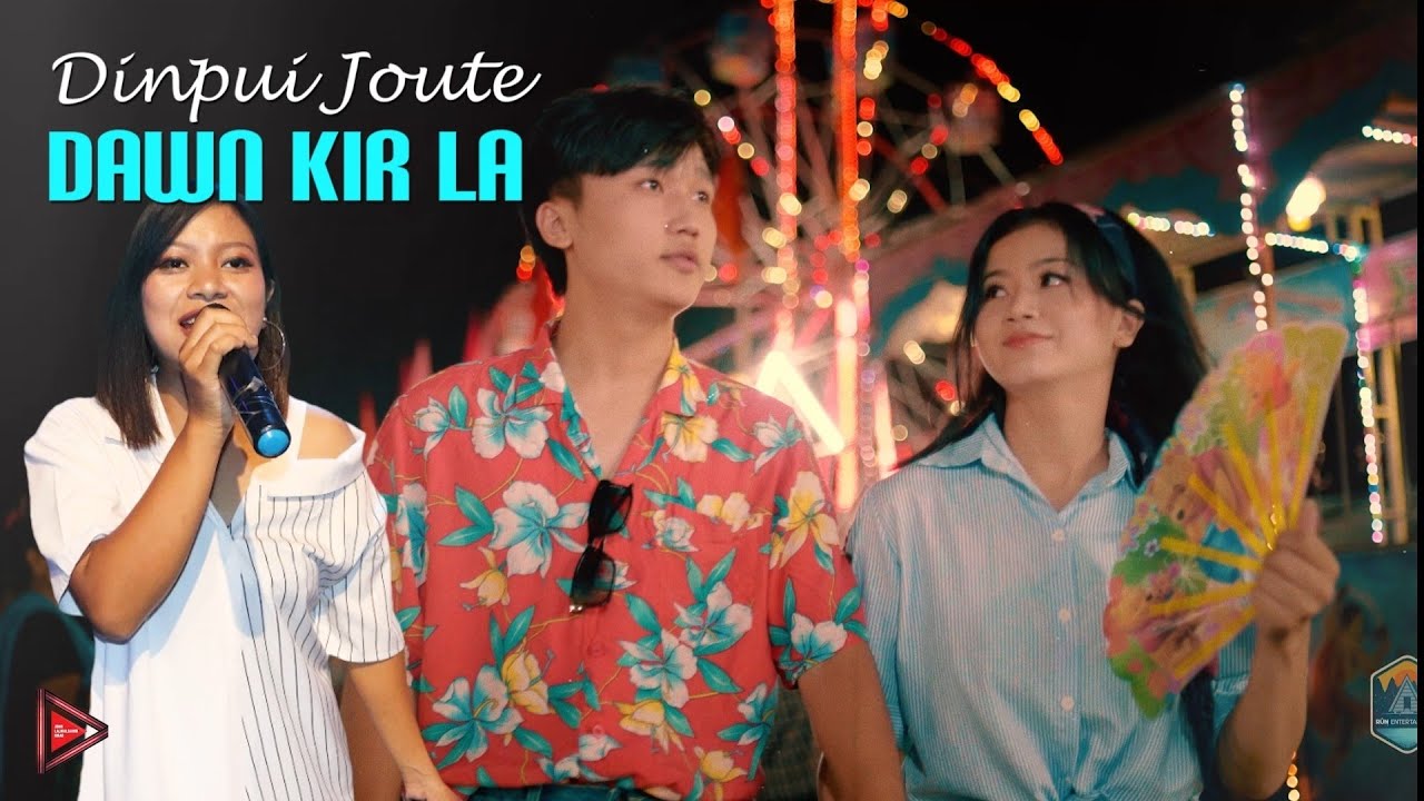 Dinpui Joute - Dawn kir la | Ozaka Joute & Teresa Varte | Zaituokung | Official video