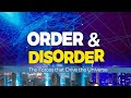 Order and Disorder - Part 1, The Story of Energy 4k