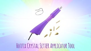 [Product Review] Hotfix Crystal Setter Applicator Tool