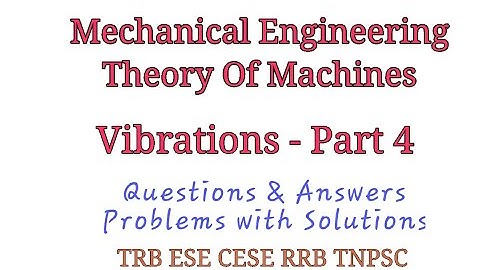 TOM - Vibrations - part 4 - Questions & Answers
