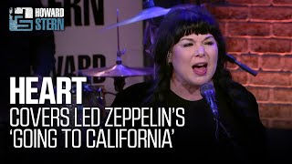 Heart Covers Led Zeppelin&#39;s “Going to California” Live on the Stern Show