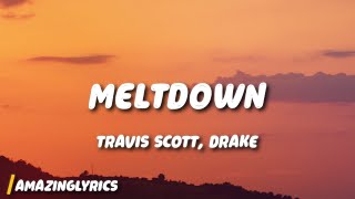 Travis Scott, Drake - MELTDOWN