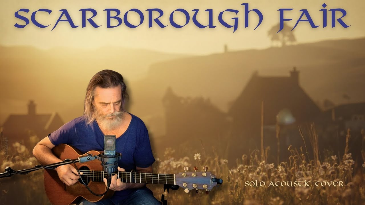 Scarborough Fair (Version acoustique pure, Guitare & Voix naturelle) 