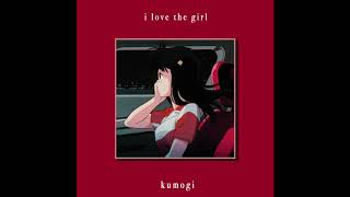 I Love The Girl 真実の恋