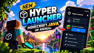 NEW Hyper Launcher 🔥 | How to Install & Setup Minecraft Java on Android