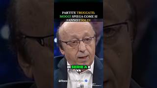 Moggi Spiega Come Fare I Soldi In Seriea