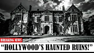 20 Forgotten Old Hollywood Mansions Where LEGENDS Lived, What Happened To Them Will HAUNT You