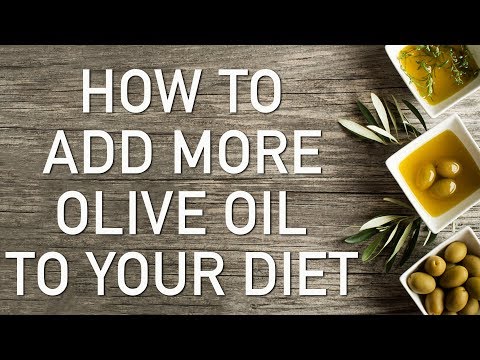Como adicionar mais óleo de oliva em sua dieta