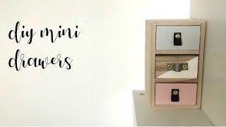 DIY Mini Drawers