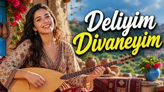 Deliyim Divaneyim Hareketli Anatolian Folk Türküsü