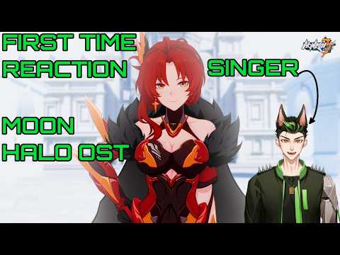 Wuthering Waves Player/Singer Reacts to Honkai: Impact 3rd - Moon Halo For The First Time