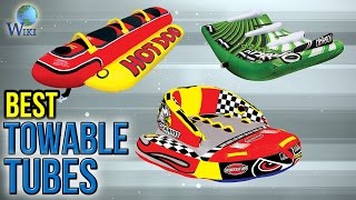 10 Best Towable Tubes 2017