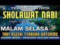 SHOLAWAT PENARIK REZEKI PALING KUAT DARI SEGALA ARAH,Sholawat Nabi Muhammad SAW Merdu Terbaru