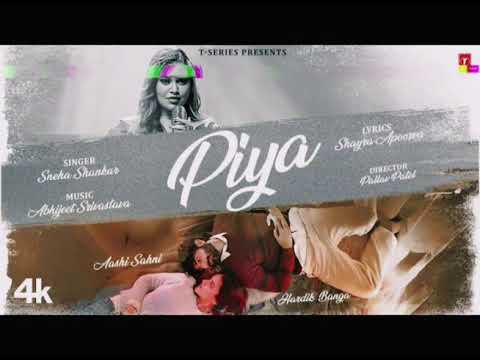 PIYA (Audio Track): Sneha Shankar | just AK music present| New Hindi Song |