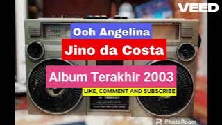 Jino da Costa - Ooh Angelina