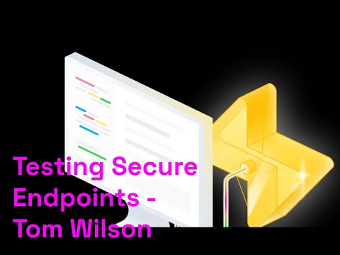 Testing Secure Endpoints - NodeJS - Tom Wilson