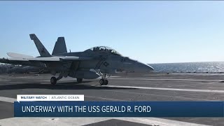 Underway with the USS Gerald R. Ford