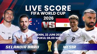 🔴SELANDIA BARU [1] VS MESIR [3] MATCH FIFA WORLD CUP 2026 | LIVE SCORE