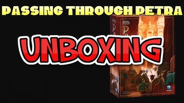 Passing Through Petra Unboxing: Discovering the Mysteries Inside!