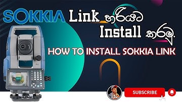 Sokkia Link හරියට Install කරමු |  How To Install Sokkia Link