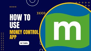 How to use Money control app and How to find stocks in stock market in Tamil