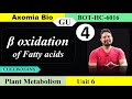 β oxidaton of Fatty acids| Metabolism| CUET PG| Bsc Botany| GU 6th sem| Dr. Rajib Borah| Axomia Bio