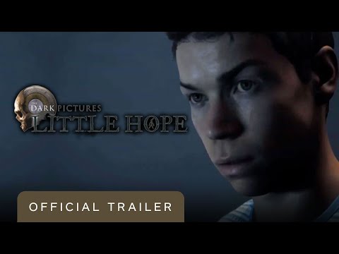 The Dark Pictures: Little Hope - Official Reveal Trailer