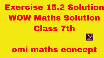 Exercise 15.2 solution class 7th wow maths solution #mathematics