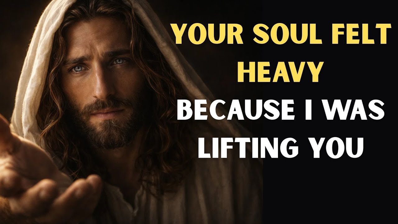✝️God Says: Your Soul Felt Heavy Because I Lifted You | Chosen One | Gods Message